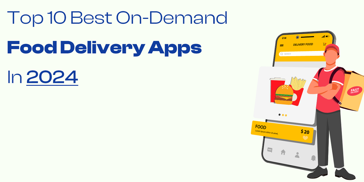 on-demand food delivery apps