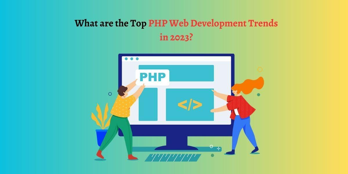 top php web development trends