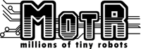 Millions of tiny Robots, Ltd (MotR)
